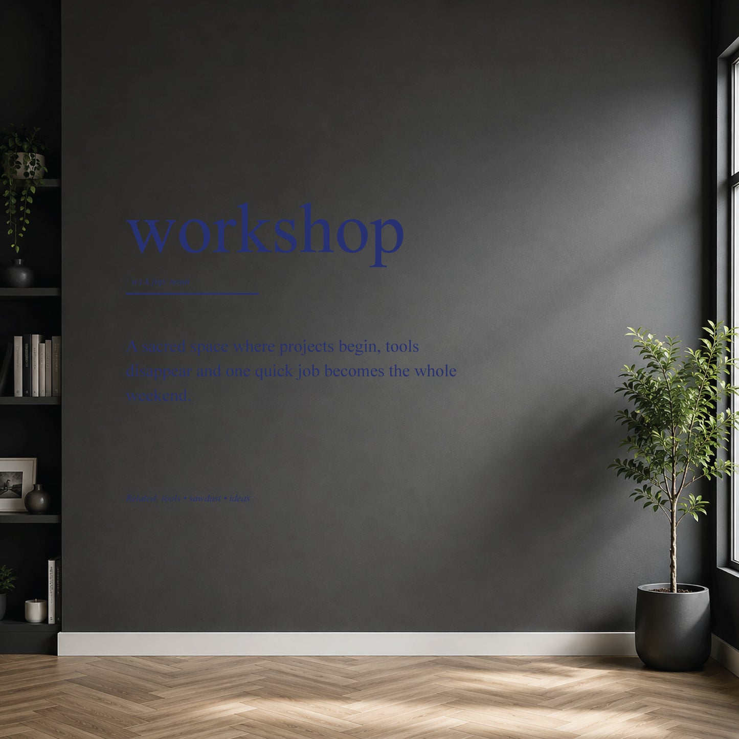 White workshop definition wall sticker on a dark modern wall.